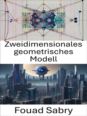 cover image of Zweidimensionales geometrisches Modell